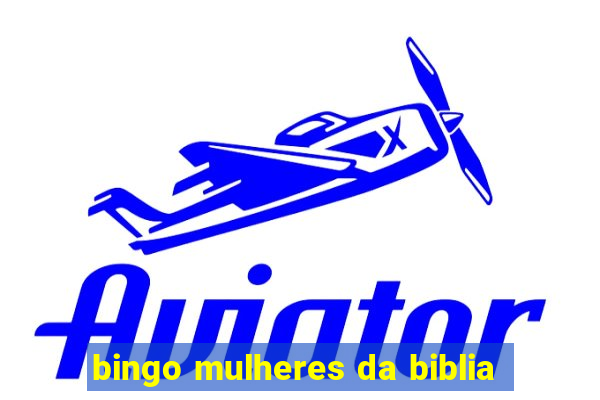 bingo mulheres da biblia